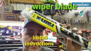 Wiper Blade Installation Instructions with Rain X Blades [upl. by Yelyab]