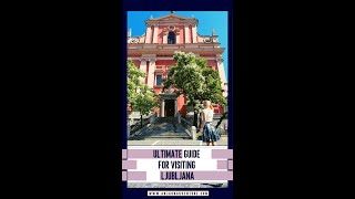 Ultimate guide for visiting Ljubljana Slovenia 🇸🇮 [upl. by Salohcim238]