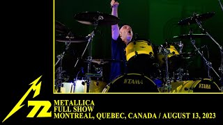 Metallica Full Concert Montreal Canada  August 13 2023 [upl. by Solegnave]