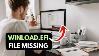 Winload efi File Missing Error on Windows 11 RESOLVED [upl. by Rednael502]