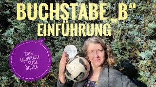 Homeschooling 1 Klasse  Buchstabe quotBquot  Digitale Grundschule für Erstklässler Deutsch Folge 44 [upl. by Gayleen]