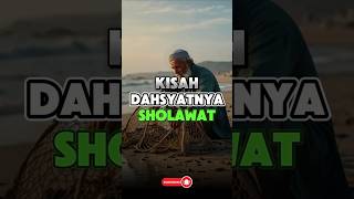 Kisah Sholawat Sang Nelayan shorts sholawat sufi [upl. by Idram842]