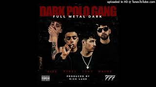 DARK POLO GANG  BACKFLIP FULL METAL DARK [upl. by Nnywg]