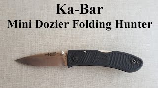 KaBar Mini Dozier Folding Hunter [upl. by Nythsa]