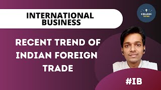 Export Promotion  Recent Trends of Indian Foreign Trade  Unit 4  International Business [upl. by Esta]