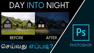 How to change Day into Night in Photoshop in Tamil [upl. by Celka]