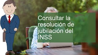 Cómo consultar la resolución de jubilación del INSS pasos y consejos para acceder a tu información [upl. by Leonidas327]