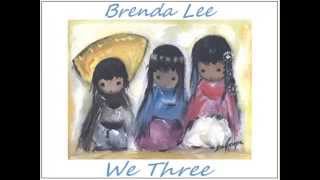 Brenda Lee  We Three [upl. by Mehs101]