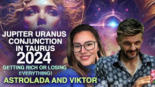 Getting RICH or LOSING Everything The BIGGEST Event of 2024 Jupiter Uranus conjunction in Taurus [upl. by Palumbo401]