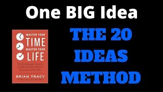 One BIG Idea The 20 Ideas Method [upl. by Apthorp]