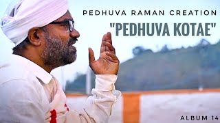 PEDHUVA KOTAE  NEW BADAGA HETHE SONG  PEDHUVA RAMAN CREATION  NEW BADAGA SONG [upl. by Teeter]