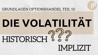 Die Volatilität Historisch vs Implizit [upl. by Gosney]