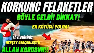 Şimdi hapı yuttuk Uyarılar peş peşe geldi Korkunç felaket bize doğru geliyor Aman Allahım Bu ne [upl. by Billye]