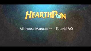 Hearthstone Millhouse Manastorm Tutorial VO [upl. by Bille]