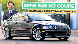 2006 BMW E46 M3 Coupe Review A Naturally Aspirated Masterpiece Kennan Rolsen [upl. by Major]