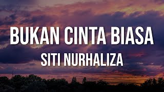 Siti Nurhaliza  Bukan Cinta Biasa Official Lyric Video [upl. by Ellerrad]