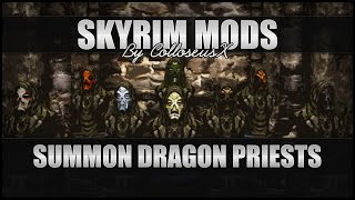 ♛ Awesome Skyrim Mods  Summonable Dragon Priests [upl. by Hamish]