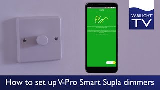 How to set up Varilight VPro Smart Supla dimmers with an Android device  A Quick Start Guide [upl. by Eseerehc329]