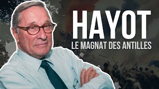 L’histoire de Bernard Hayot  Le Magnat Qui Contrôle les Antilles [upl. by Merceer]