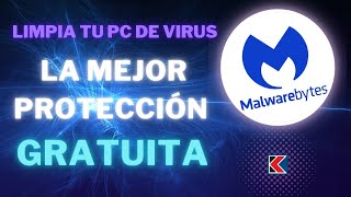 MALWAREBYTES DESCARGA GRATUITA y Protege tu PC de Virus y Malware de Forma Efectiva 💪 [upl. by Saqaw]