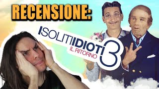 RECENSIONE I Soliti Idioti 3 [upl. by Nivahb]