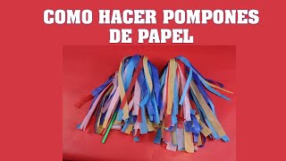 COMO HACER POMPONES DE PAPEL FACILMENTE [upl. by Niwrad200]