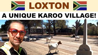 A tour of LOXTON South Africa  Strange Karoo Village [upl. by Favien]