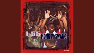 Monkey Swang Radio Mix [upl. by Asquith]