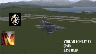 VTOL VR  COMBAT V2 BASE RAID [upl. by Einohtna811]