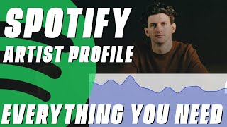 Spotify Artist Profile  Everything You Need To Know [upl. by Semadar]