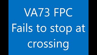 VA73 FPC Fails to stop at crossing H C 195 warning letter [upl. by Heise]