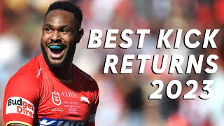 BEST KICK RETURNS IN 2023  NRL [upl. by Lucy430]