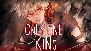 ◤Nightcore◢ ↬ Only One King lyrics [upl. by Kohl64]