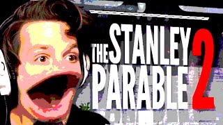 THE STANLEY PARABLE 2 IS OUT AAAAAAAAAAAAAA [upl. by Aleen]