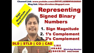 Sign Magnitude Representation  Signed 1s Complement Representation  2s Complement Representation [upl. by Remot471]