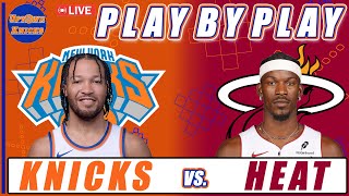 New York Knicks vs Miami Heat  Live Play By Play [upl. by Baten]