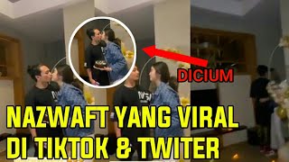 NAZWAFT YANG LAGI VIRAL DI TIKTOK [upl. by Noel]