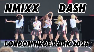 NMIXX  DASH  London Hyde Park 2024 [upl. by Yokoyama]