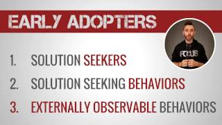 Early Adopters Part 2 Where to Find Yours [upl. by Cecilius848]