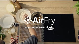 Bezstarostné vaření s Beko amp Honza Albrecht  Trouby Beko AirFry [upl. by Urbannal]