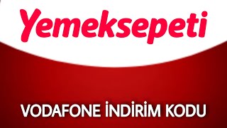 Yemeksepeti Vodafone İndirim Kodu Nereye Yazılır Nasıl Kullanılır Nasıl Alınır [upl. by Winny]