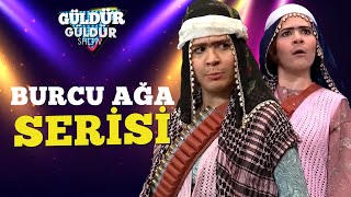 Burcu Ağa Serisi  Güldür Güldür Show [upl. by Phail]