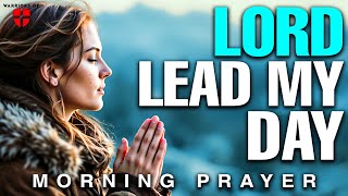 Let God Guide and Lead Your Day into Right Direction  Morning Prayer [upl. by Nesyaj]