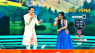 Albert Lepcha amp Ranita Banerjee Amazing Duet Performance In Shaadi Special Of Sa Re Ga Ma Pa 2023 [upl. by Nwahsyar916]