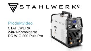 STAHLWERK 2in1KombiSchweißgerät DC WIG 200 Puls Pro [upl. by Bradlee]