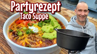 Taco Suppe  leckeres Partyrezept  Westmünsterland BBQ [upl. by Ardnuaek735]