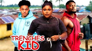 TRENCHES KID NEW TRENDING MOVIE  LATEST NOLLYWOOD MOVIE [upl. by Assilanna]