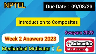 Introduction to Composites  Week 2 Quiz  Assignment 2 Solution  NPTEL  SWAYAM 2023 [upl. by Llevol]