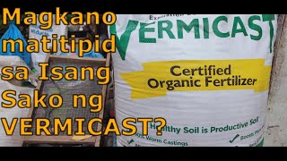 Presyo ng Isang Sako ng Vermicast at Saan Pwede Makabili [upl. by Ikkim]