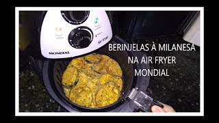 BERINJELA À MILANESA PERFEITA NA AIR FRYER AF03 🍴 TOP CHEF [upl. by Sibylla576]